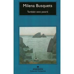 TAMBIEN ESTO PASARA - Busquets, Milena