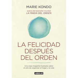 FELICIDAD DESPUES DEL ORDEN, LA - Kondo, Marie