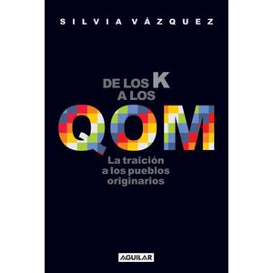 DE LOS K A LOS QOM - Vazquez, Silvia