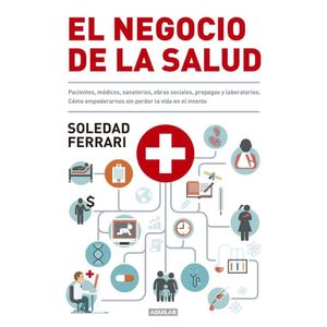 NEGOCIO DE LA SALUD, EL - Ferrari, Soledad