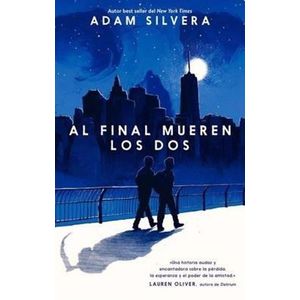 AL FINAL MUEREN LOS DOS - Silvera, Adam