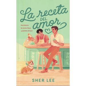 RECETA DEL AMOR, LA - Lee, Sher