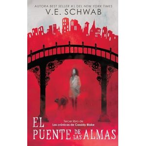 PUENTE DE LAS ALMAS, EL - Schwab, V. E.