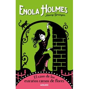 ENOLA HOLMES 3 EL CASO DE LOS EXTRAÑOS RAMOS DE FLORES - Springer, Nancy