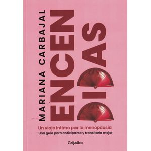 ENCENDIDAS - Carbajal, Mariana