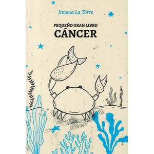 PEQUEÑO GRAN LIBRO CANCER - La Torre, Jimena