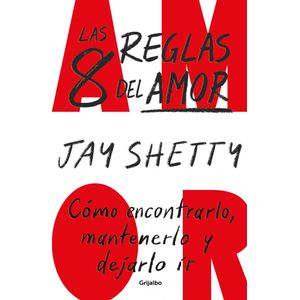 8 REGLAS DEL AMOR, LAS - Shetty, Jay
