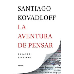 AVENTURA DE PENSAR, LA - Kovadloff, Santiago