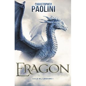 ERAGON CICLO EL LEGADO 1 - Paolini, Christopher