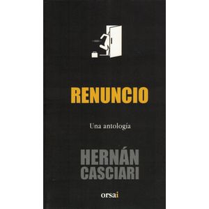 RENUNCIO - Casciari, Hernan