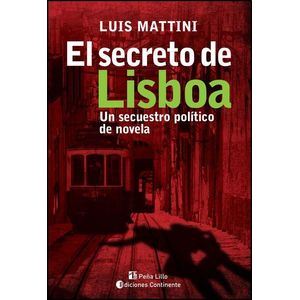 SECRETO DE LISBOA, EL - Mattini, Luis