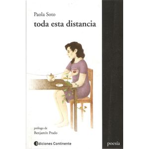 TODA ESTA DISTANCIA - Soto, Paola