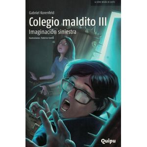 COLEGIO MALDITO III IMAGINACION SINIESTRA - Korenfeld, Gabriel