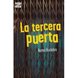 TERCERA PUERTA, LA - Huidobro, Norma