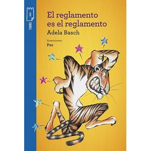 REGLAMENTO ES EL REGLAMENTO, EL - Basch, Adela