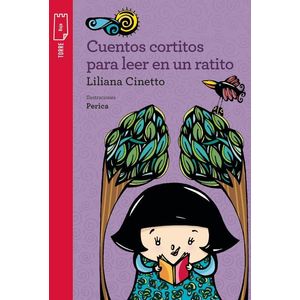 CUENTOS CORTITOS PARA LEER EN UN RATITO - Cinetto, Liliana