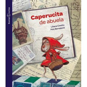 CAPERUCITA DE ABUELA - Cinetto, Liliana