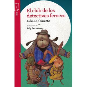 CLUB DE LOS DETECTIVES FEROCES, EL - Cinetto, Liliana