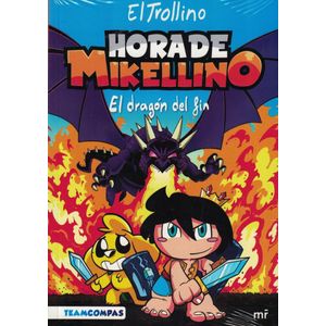 HORA DE MIKELLINO EL DRAGON DEL FIN - El Trollino