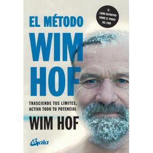 METODO WIM HOF, EL - Hof, Wim