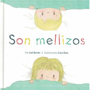 SON MELLIZOS - Barsky, Loli