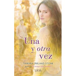 UNA Y OTRA VEZ - Stone, Tamara Ireland
