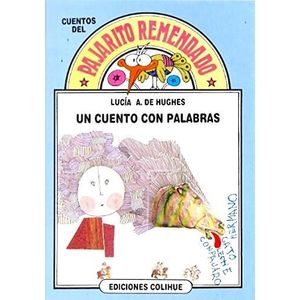UN CUENTO CON PALABRAS - Ayerdi de Hughes, Lucia H.