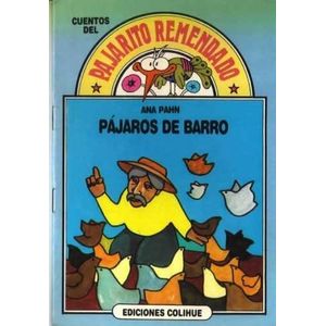 PAJAROS DE BARRO - Pahn, Ana