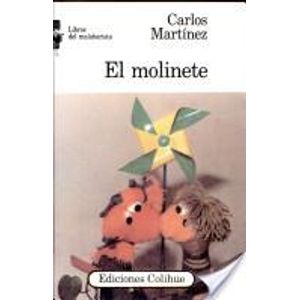 MOLINETE, EL - Martinez, Carlos