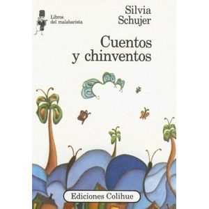 CUENTOS Y CHINVENTOS - Schujer, Silvia