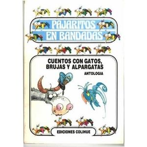 CUENTOS CON GATOS, BRUJAS Y ALPARGATAS - Antologia