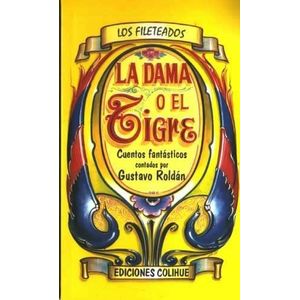 DAMA O EL TIGRE, LA - Roldan, Gustavo