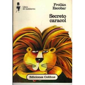 SECRETO CARACOL - Escobar, Froilan
