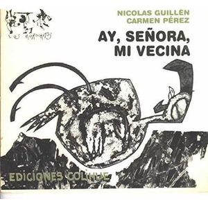 AY, SEÑORA, MI VECINA - Guillen, Nicolas