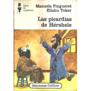 PICARDIAS DE HERSHELE, LAS - Fingueret, Manuela