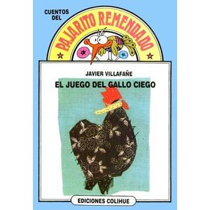 JUEGO DEL GALLO CIEGO, EL - Villafañe, Javier