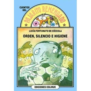 ORDEN, SILENCIO E HIGIENE - Fortunato de Coccola, Lucia