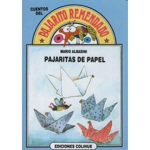 PAJARITAS DE PAPEL - Albasini, Mario