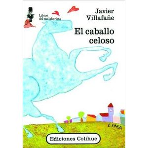 CABALLO CELOSO, EL - Villafañe, Javier