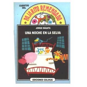 UNA NOCHE EN LA SELVA - Dagata, Jorge