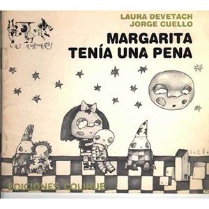 MARGARITA TENIA UNA PENA - Devetach, Laura
