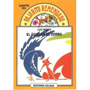 AGUILA Y EL ZORRO, EL - Franco, Luis