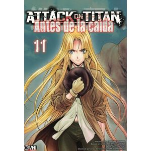 ATTACK ON TITAN ANTES DE LA CAIDA VOL 11 - Isayama, Hajime