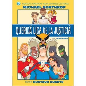 QUERIDA LIGA DE LA JUSTICIA - Northrop, Michael
