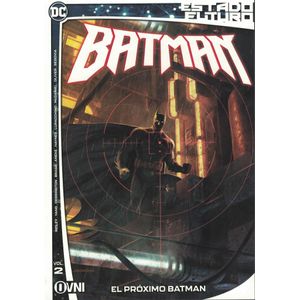ESTADO FUTURO BATMAN VOL 2 EL PROXIMO BATMAN - Ridley, Frances