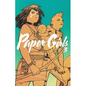 PAPER GIRLS 3 - Vaughan, Brian K.