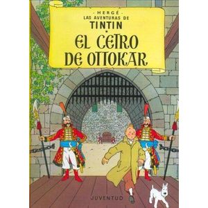 CETRO DE OTTOKAR, EL LAS AVENTURAS DE TINTIN 8 - Herge