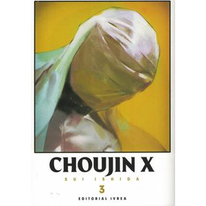 CHOUJIN X VOL 3 - Ishida, Sui