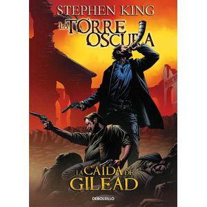 CAIDA DE GILEAD, LA LA TORRE OSCURA 4 - King, Stephen
