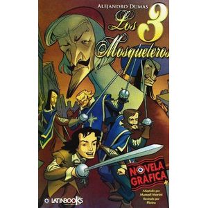 TRES MOSQUETEROS, LOS NOVELA GRAFICA - Dumas, Alejandro